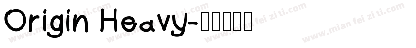 Origin Heavy字体转换
